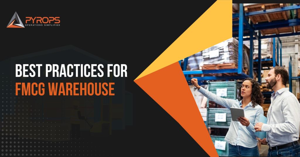 Warehouse Management Best Practices For FMCG