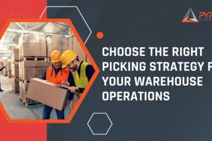 Choose the right picking strategy for your warehouse operations​.