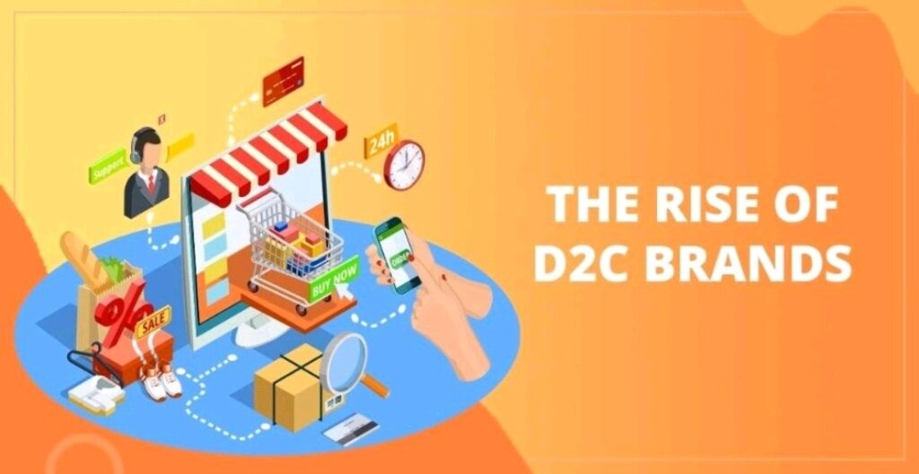 The Rise of D2C Brands