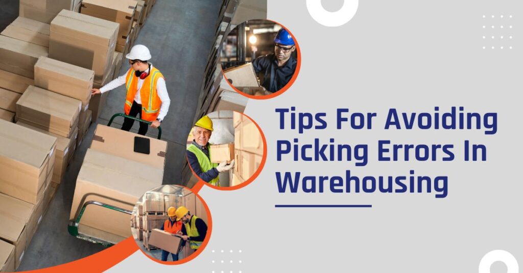 Tips For Avoiding Picking Errors in Warehousing