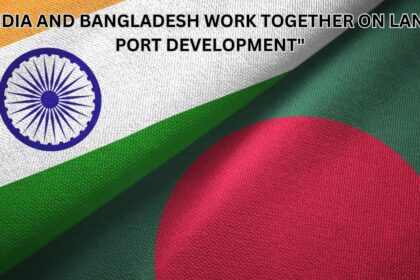 India and Bangladesh officials discussing land port development plans.