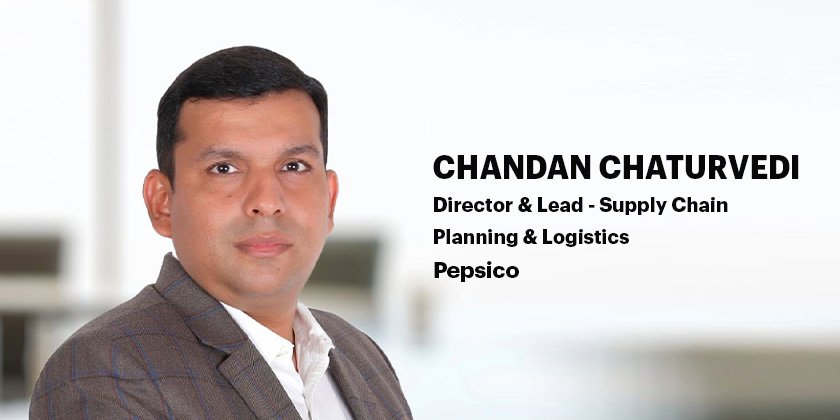 Chandan Chaturvedi appointed Director of Supply Chain Planning at PepsiCo.