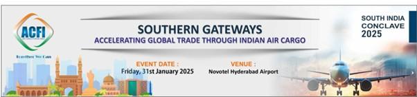 Expanding South India's Air Cargo Potential: Connecting Gateways, Enhancing Productivity, and Driving India's Growth